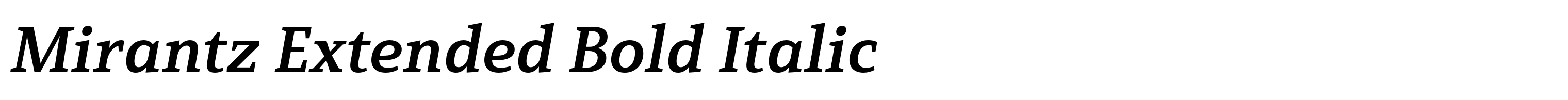 Mirantz Extended Bold Italic